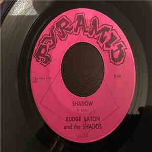 Budge Eaton And The Shados - Shadow / Baby Blue download free