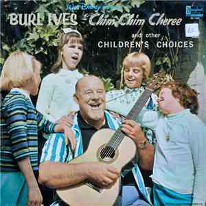 Burl Ives - Chim Chim Cheree And Other Children's Choices download free