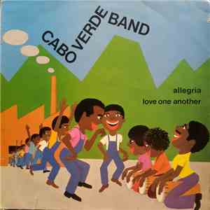 Cabo Verde Band - Allegria - Love One Another download free