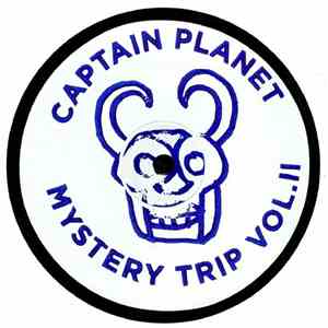 Captain Planet  - Mystery Trip Vol.II download free