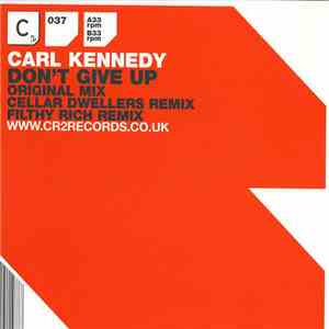 Carl Kennedy - Don't Give Up download free