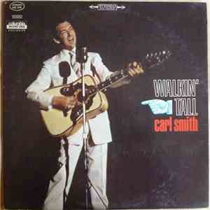Carl Smith  - Walkin' Tall download free