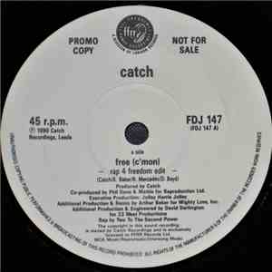 Catch  - Free (C'mon) (Rap 4 Freedom Edit) download free