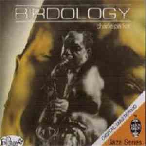 Charlie Parker - Birdology download free