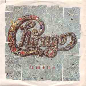 Chicago  - 25 Or 6 To 4 download free