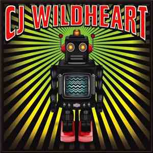 CJ Wildheart - Robot download free