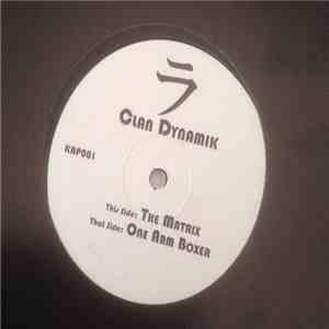 Clan Dynamik - The Matrix / One Arm Boxer download free