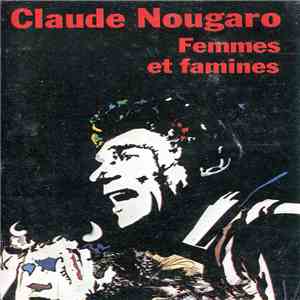 Claude Nougaro - Femmes Et Famines download free