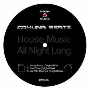 Cohuna Beatz - House Music All Night Long download free