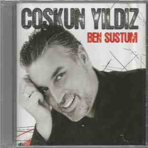 Coşkun Yıldız - Ben Sustum download free