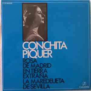 Conchita Piquer - Rosa De Madrid / En Tiera Extraña / La Maredeueta / De Sevilla download free