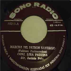 Conj. Lira Paucina - Marcha Del Patrón Santiago download free