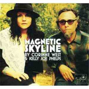 Corinne West & Kelly Joe Phelps - Magnetic Skyline download free