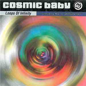 Cosmic Baby - Loops Of Infinity (Remixes) download free