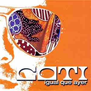 Coti - Igual Que Ayer download free