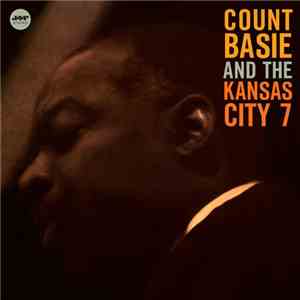 Count Basie And The Kansas City 7 - Count Basie And The Kansas City 7 download free