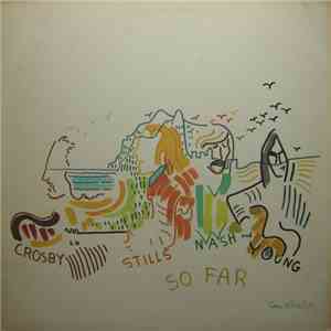 Crosby, Stills, Nash & Young - So Far download free