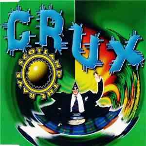 Crux  - Scotland The Rave download free