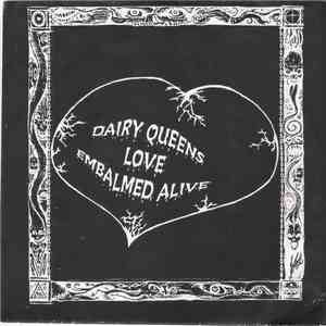 Dairy Queens Love Embalmed Alive - Untitled download free
