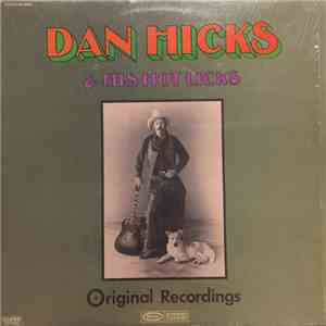 Dan Hicks & His Hot Licks - Original Recordings download free