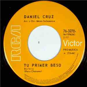 Daniel Cruz - Tu Primer Beso / No Asi No download free