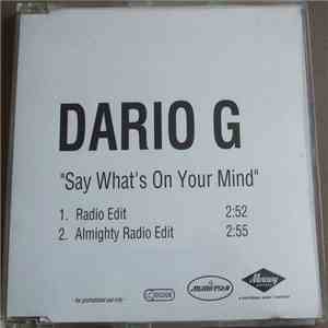 Dario G - Say What's On Your Mind download free