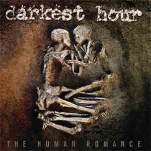 Darkest Hour - The Human Romance download free