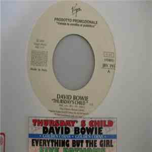 David Bowie / Everything But The Girl - Thursday's Child / Five Fathoms download free
