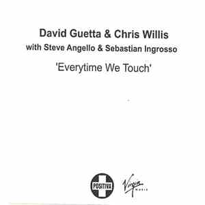 David Guetta & Chris Willis With Steve Angello & Sebastian Ingrosso - Everytime We Touch download free