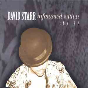 David Starr - Infatuated With U download free David Starr - Infatuated With U download mp3 flac