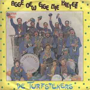 De Turfstekers - Agge Oew Eige Nie Kietelt download free