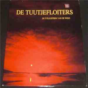 De Tuutjefloiters - In't Fluustern Van De Wind download free