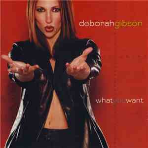 Deborah Gibson - What You Want download free