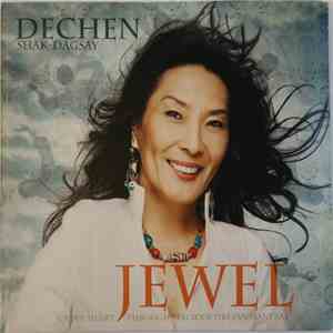 Dechen Shak-Dagsay - Jewel (Joyful Heart Through Precious Tibetan Mantras) download free