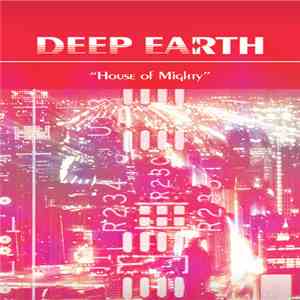 Deep Earth - House Of Mighty download free