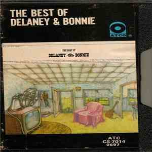 Delaney & Bonnie - The Best Of Delaney & Bonnie download free Delaney & Bonnie - The Best Of Delaney & Bonnie download mp3 flac