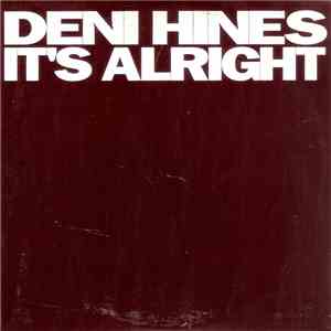 Deni Hines - It's Alright download free