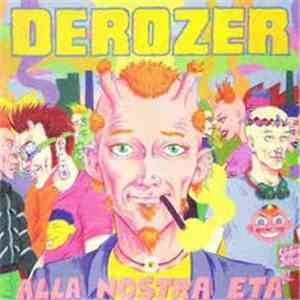 Derozer - Alla Nostra Età download free