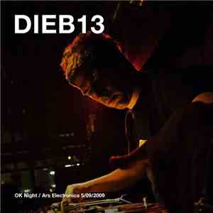 Dieb13 - OK Night Ars Electronica download free