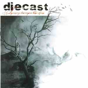 Diecast - Tearing Down Your Blue Skies download free