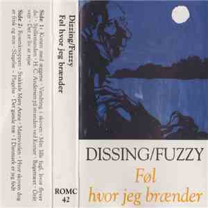 Dissing / Fuzzy  - Føl Hvor Jeg Brænder download free