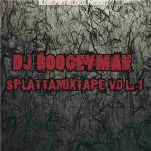DJ Boogeyman - Splattamixtape Vol.1 download free