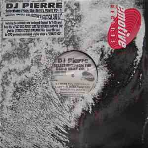 DJ Pierre - Selections From The Remix Vault (Vol. 1) download free
