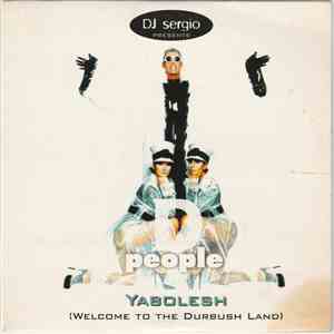 DJ Sergio Presents The D People - Yabolesh (Welcome To The Durbush Land) download free