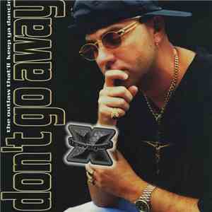 DJ Xtravagant - Don't Go Away download free