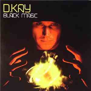 D.Kay - Black Magic / Babylon download free