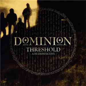 Dominion  - Threshold: A Retrospective download free