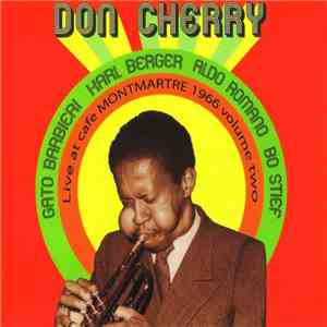 Don Cherry - Live At Café Montmartre 1966 Volume Two download free