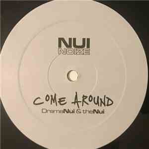 Drama Nui & The Nui - Come Around download free