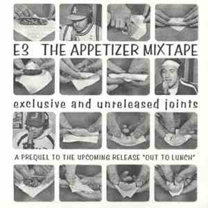 E3  - The Appetizer Mixtape download free